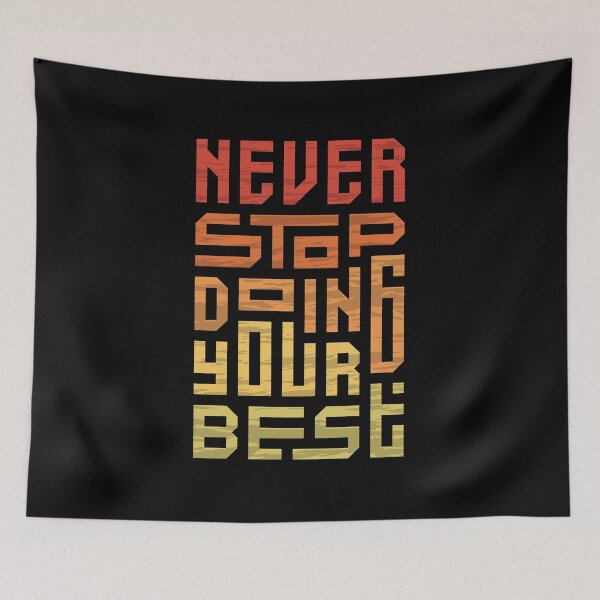 Item preview, Never stop doing your best typography designed and sold by NexeDesigns.