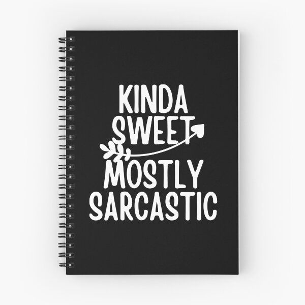 Item preview, Kinda Sweet Mostly Sarcastic Simple White Design designed and sold by SweetAndSpice.