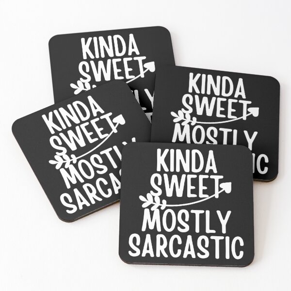 Item preview, Kinda Sweet Mostly Sarcastic Simple White Design designed and sold by SweetAndSpice.