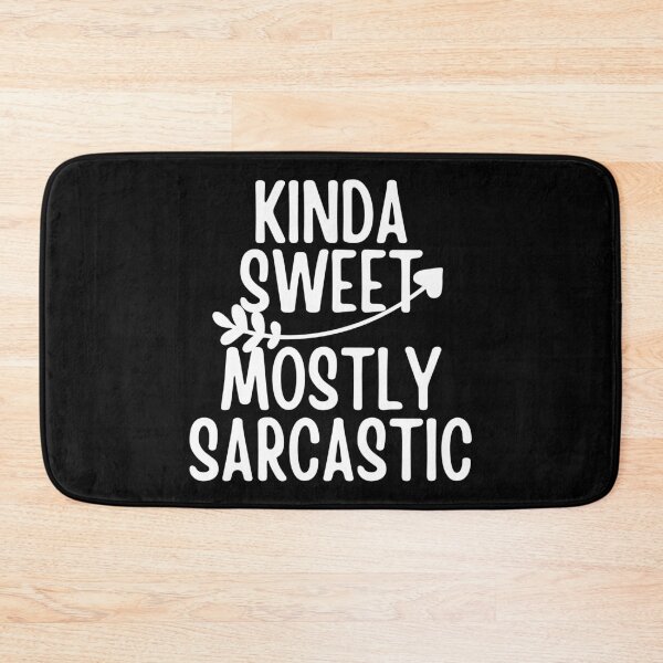 Item preview, Kinda Sweet Mostly Sarcastic Simple White Design designed and sold by SweetAndSpice.
