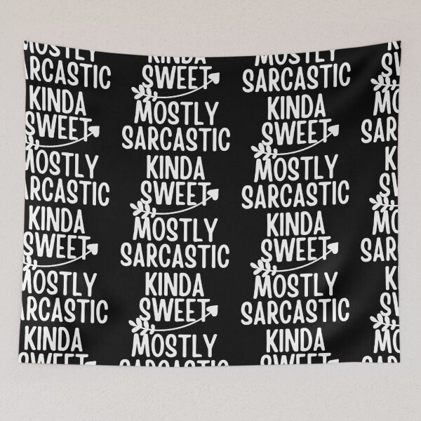 Item preview, Kinda Sweet Mostly Sarcastic Simple White Design designed and sold by SweetAndSpice.