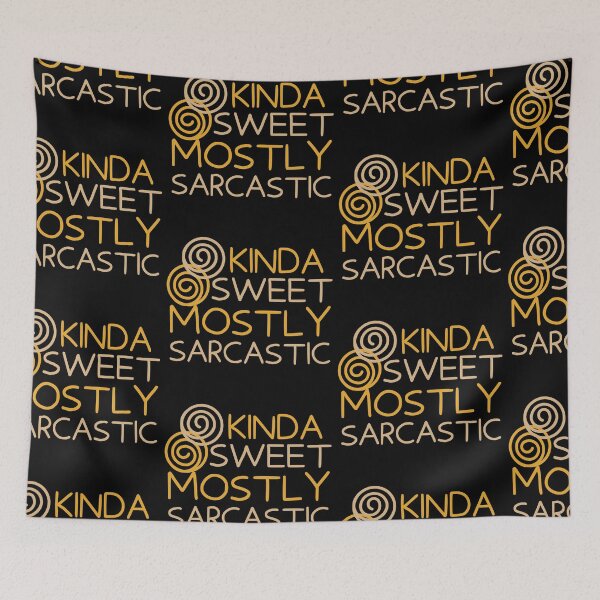 Item preview, Kinda Sweet Mostly Sarcastic Gold Design designed and sold by SweetAndSpice.
