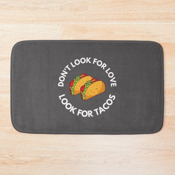 Item preview, Don't Look For Love Look For Tacos Classic T-Shirt designed and sold by alibaba-coffe.