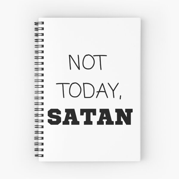Item preview, Not Today, Satan designed and sold by OMdesigns93.
