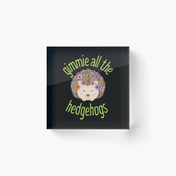 Item preview, Gimmie All The Hedgehogs Design designed and sold by EarthArtDesigns.