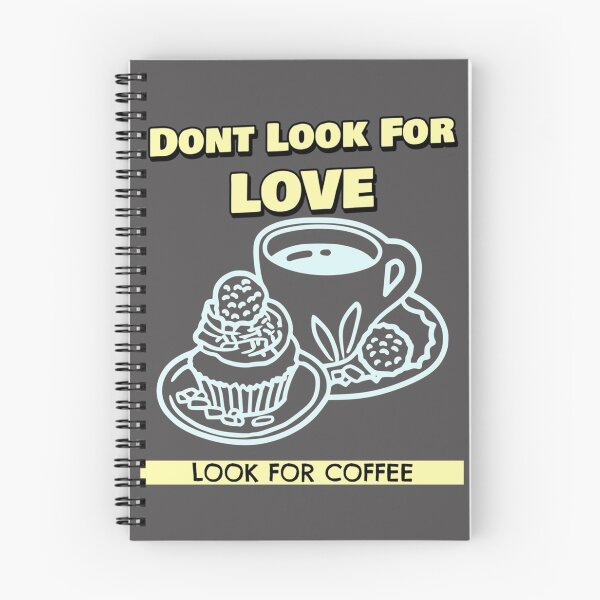 Item preview, Don't Look For Love Look For Coffee Essential T-Shirt designed and sold by alibaba-coffe.