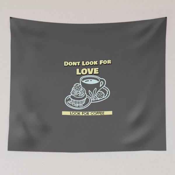 Item preview, Don't Look For Love Look For Coffee Essential T-Shirt designed and sold by alibaba-coffe.