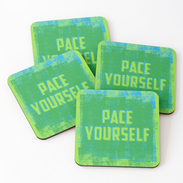 Item preview, Pace Yourself designed and sold by ScottyWalters.