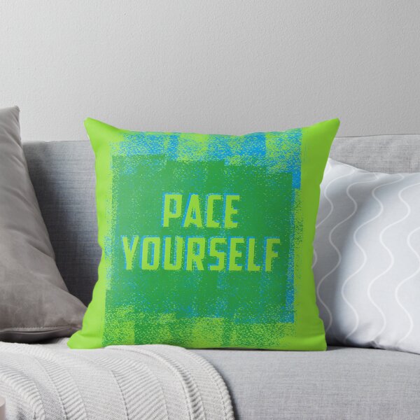 Item preview, Pace Yourself designed and sold by ScottyWalters.