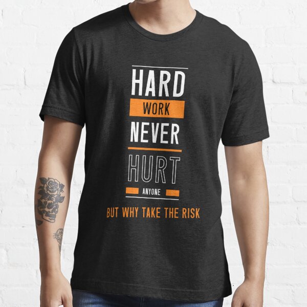 Men's Graphic Tee HARD WORK HURTS