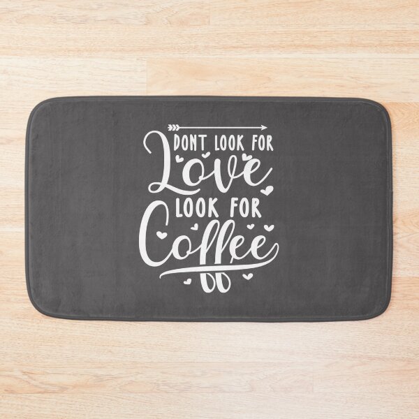 Item preview, dont look for love look for coffee Classic T-Shirt designed and sold by alibaba-coffe.