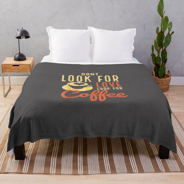 Item preview, Dont look for love look for coffee Funny coffee Classic T-Shirt designed and sold by alibaba-coffe.