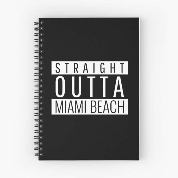 Item preview, Straight Outta Miami Beach Florida  designed and sold by Teelogic.