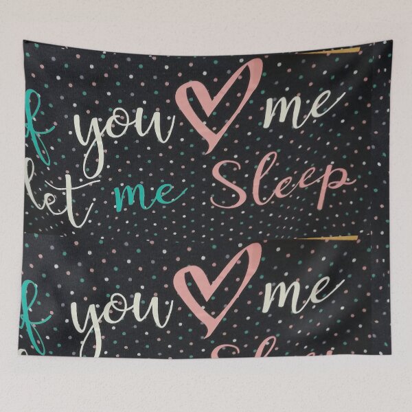 Item preview, If You love me let me sleep designed and sold by mtargui2022.