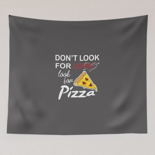 Item preview, Don't Look For Love Look For Pizza Classic T-Shirt designed and sold by alibaba-coffe.