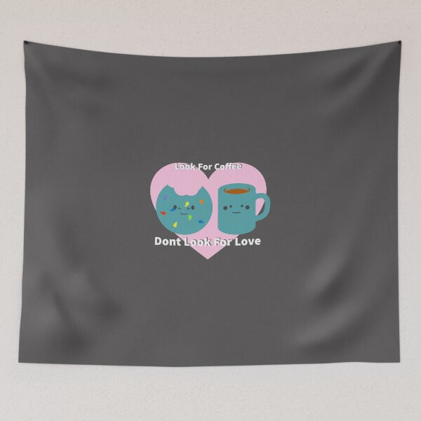Item preview, Dont Look For Love Look For Coffee Classic T-Shirt designed and sold by alibaba-coffe.