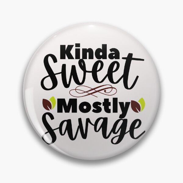 Item preview, kinda sweet mostly sarcastic designed and sold by dogcuddleralert.