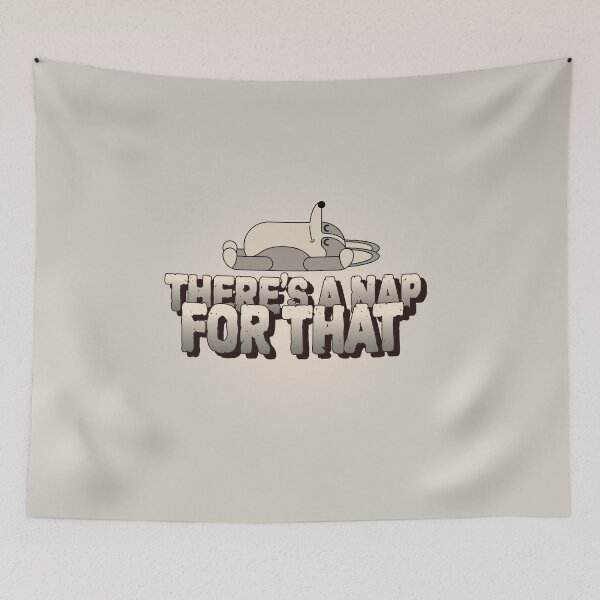 Item preview, There's a nap for that designed and sold by Simona Balan.