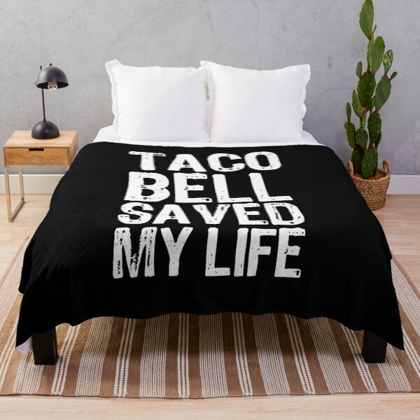 Item preview, Taco Bell Saved My Life designed and sold by The "I Love Everything" Shop.