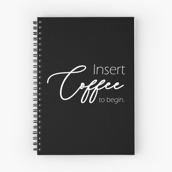 Item preview, Insert coffee to begin designed and sold by LaFla24.