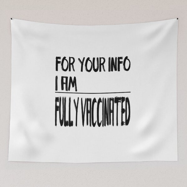 Item preview, For Your Info I Am Fully Vaccinated designed and sold by WowAllinOne.