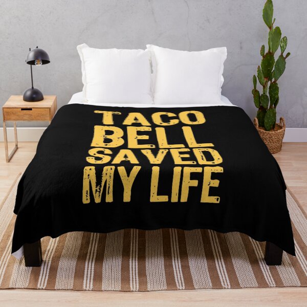 Item preview, Taco Bell Saved My Life designed and sold by The "I Love Everything" Shop.
