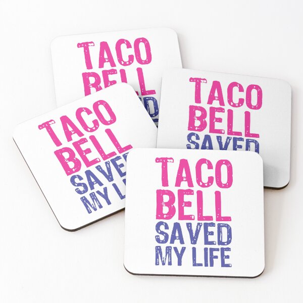 Item preview, Taco Bell Saved My Life designed and sold by The "I Love Everything" Shop.