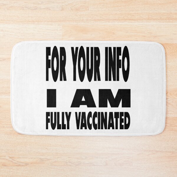 Item preview, For Your Info I Am Fully Vaccinated designed and sold by WowAllinOne.