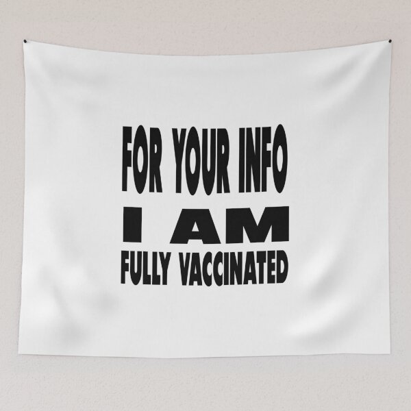 Item preview, For Your Info I Am Fully Vaccinated designed and sold by WowAllinOne.