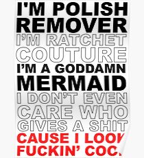 I'm Ratchet Couture Poster