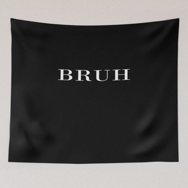 Item preview, Bruh designed and sold by directgifts.