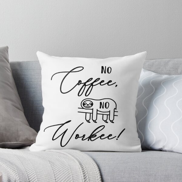 Item preview, No coffee, no workee! designed and sold by LaFla24.