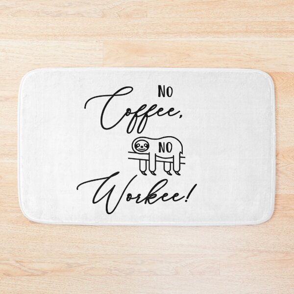 Item preview, No coffee, no workee! designed and sold by LaFla24.