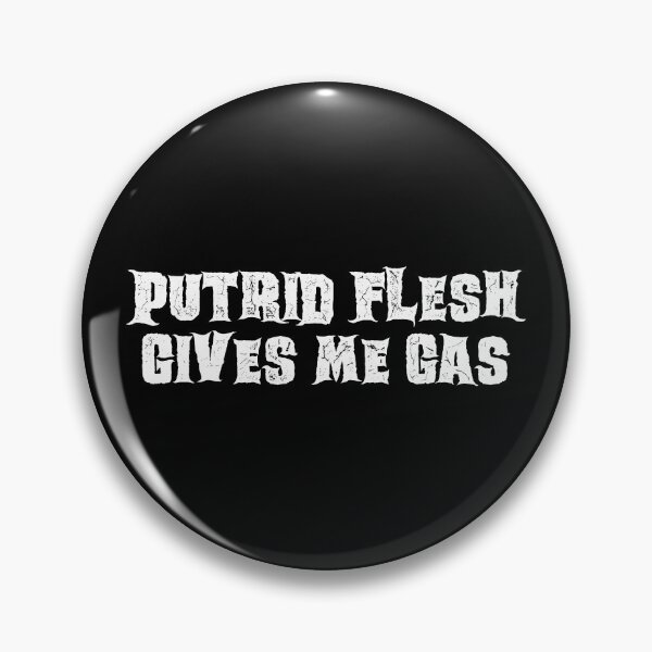 Item preview, Putrid Flesh Gives Me Gas Zombie Halloween designed and sold by WPahat.