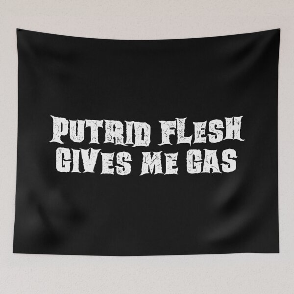 Item preview, Putrid Flesh Gives Me Gas Zombie Halloween designed and sold by WPahat.