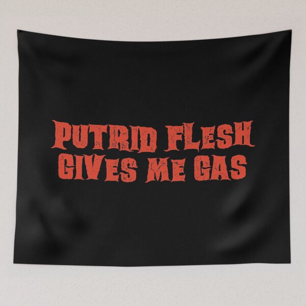 Item preview, Putrid Flesh Gives Me Gas Zombie Halloween designed and sold by WPahat.