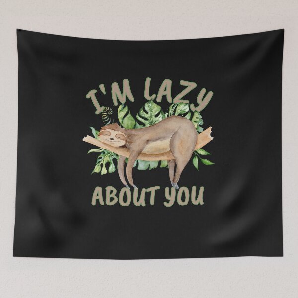 Item preview, Sloth Lazy About You Pun Funny Sleepy Quote designed and sold by KatesFunnyArt.