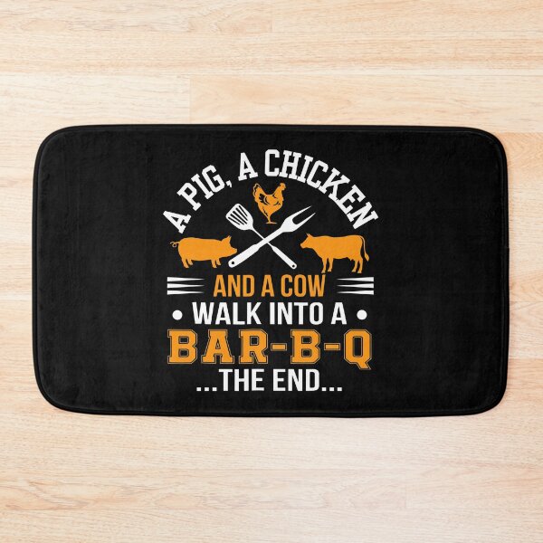 Item preview, BBQ Lover Pig Chicken Cow Walk Into Bar B Q The End designed and sold by Charles Brian.
