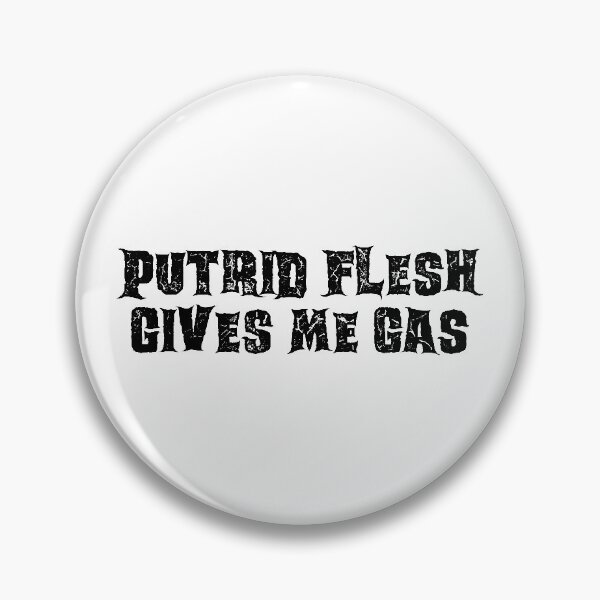 Item preview, Putrid Flesh Gives Me Gas Zombie Halloween designed and sold by WPahat.