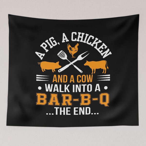 Item preview, BBQ Lover Pig Chicken Cow Walk Into Bar B Q The End designed and sold by Charles Brian.