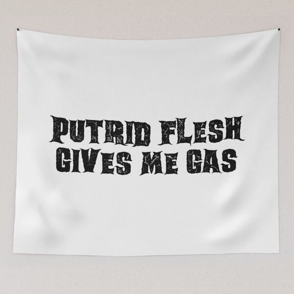 Item preview, Putrid Flesh Gives Me Gas Zombie Halloween designed and sold by WPahat.