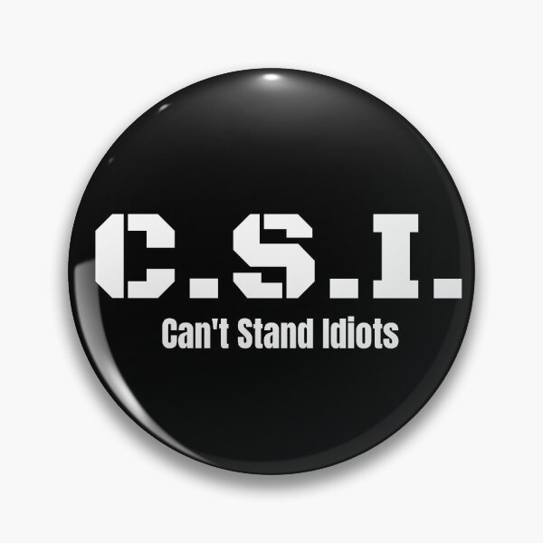 Item preview, Bureau of C. S. I. Can't Stand Idiots designed and sold by Treasurekey.