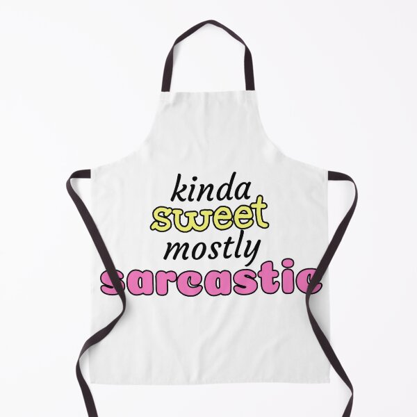 Item preview, Kinda Sweet Mostly Sarcastic designed and sold by CianiCentral.