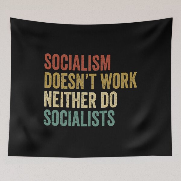 Item preview, socialism doesn't work neither do socialists, socialism doesn't work, anti socialism, anti socialist quotes, antisocialism, anti socialist, anti socialist quotes, socialism distancing shirt designed and sold by T-DESIGNEDZ.