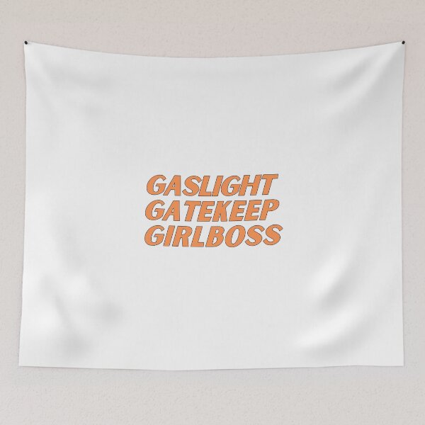 Item preview, gaslight gatekeep girlboss designed and sold by nevertheless-.