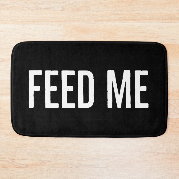 Item preview, Feed me designed and sold by SunnyAlloy.