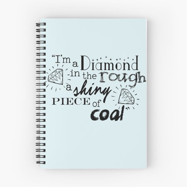 Item preview, "I'm a diamond in the rough a shiny piece of coal" designed and sold by Bismuth83.