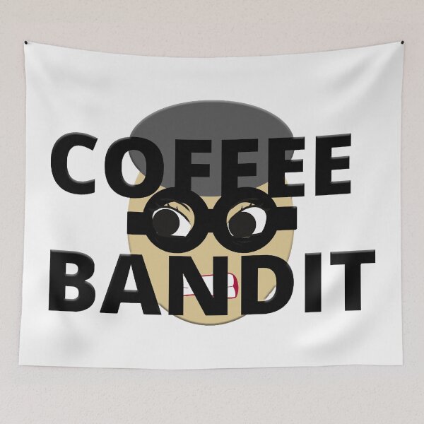 Item preview, I AM THE COFFEE BANDIT designed and sold by janraydesigns.