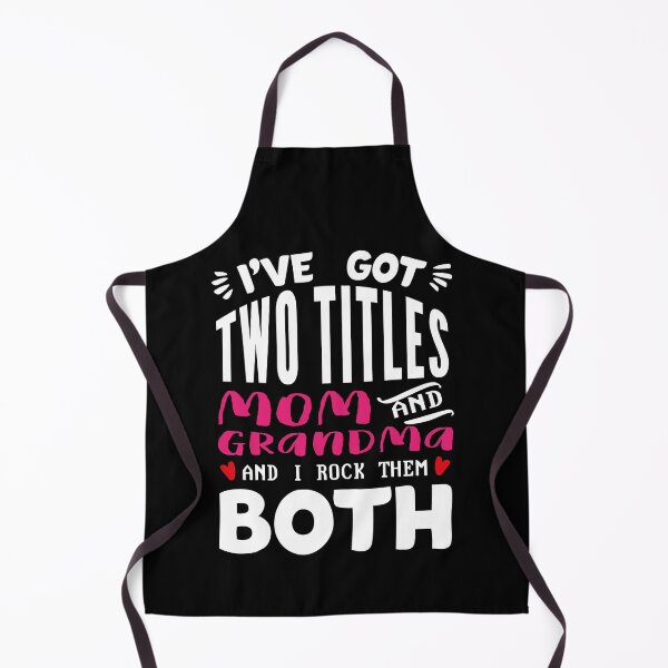 Item preview, I Have Two Titles Mom And grandma Shirt Mothers Day Gifts T-Shirt designed and sold by bigfamilytee.
