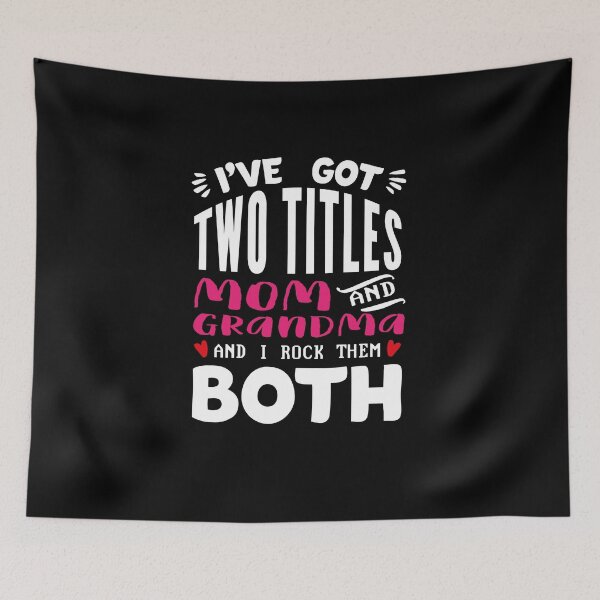 Item preview, I Have Two Titles Mom And grandma Shirt Mothers Day Gifts T-Shirt designed and sold by bigfamilytee.
